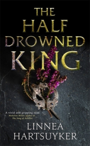Half-Drowned King (Linnea Hartsuyker)(Brožovaná)