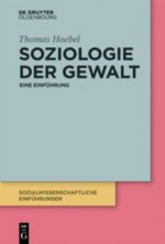 Soziologie der Gewalt