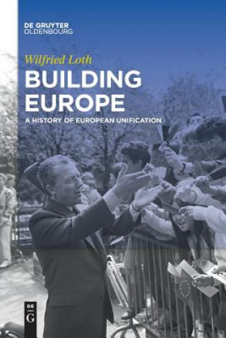 Building Europe (Wilfried Loth)(Puha kötésű)