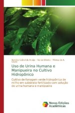 Uso de Urina Humana e Manipueira no Cultivo Hidroponico