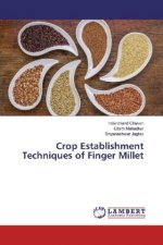 Crop Establishment Techniques of Finger Millet