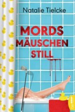 Mordsmäuschenstill