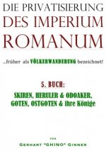 die Privatisierung des Imperium Romanum. Bd.5