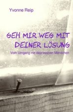 Geh mir weg mit deiner Lösung
