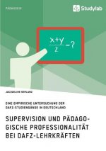 Supervision und padagogische Professionalitat bei DaFZ-Lehrkraften