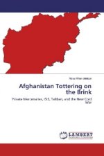 Afghanistan Tottering on the Brink