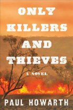 Only Killers and Thieves