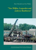 Von Woelfen, Leoparden und anderen Raubtieren