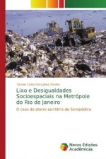 Lixo e Desigualdades Socioespaciais na Metropole do Rio de Janeiro