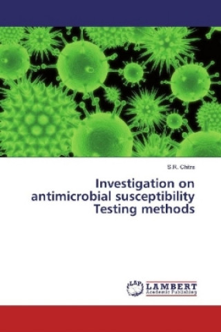 Investigation on antimicrobial susceptibility Testing methods