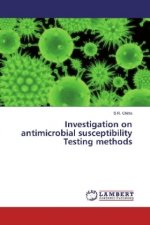 Investigation on antimicrobial susceptibility Testing methods