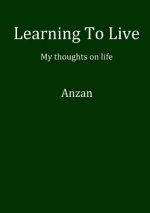 Learning To Live