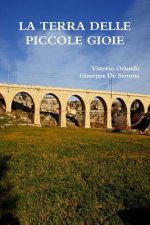 Terra Delle Piccole Gioie