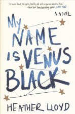 My Name Is Venus Black
