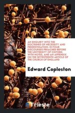 Enquiry Into the Doctrines of Necessity and Predestination