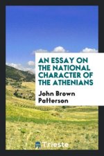Essay on the National Character of the Athenians
