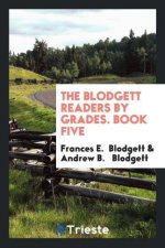 Blodgett Readers by Grades. Book Five