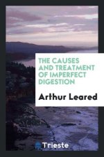 Causes and Treatment of Imperfect Digestion