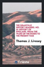 Granville History Readers. No. III