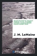 Explorations of Jonathan Oldbuck, F.G.S.Q., in Eastern Latitudes