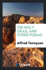 Holy Grail and Other Poems