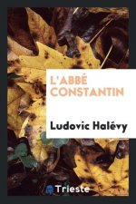 L'Abb  Constantin