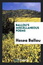Ballou's. Miscellaneous Poems