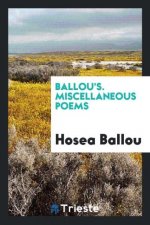 Ballou's. Miscellaneous Poems