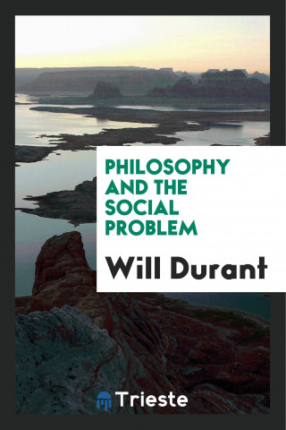 Philosophy and the Social Problem