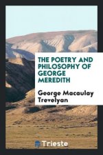 Poetry and Philosophy of George Meredith