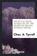 Royal Road to Health