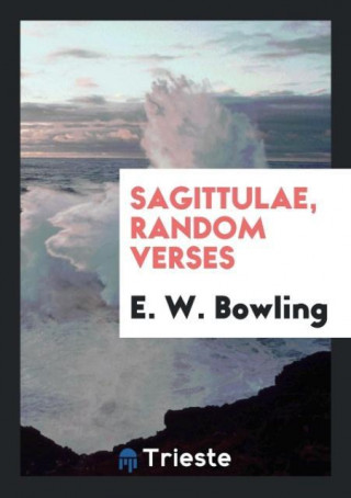 Sagittulae, Random Verses