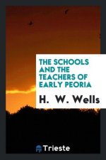 Schools and the Teachers of Early Peoria