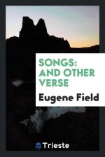 Songs, and Other Verse