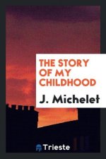 Story of My Childhood