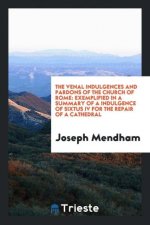 Venal Indulgences and Pardons of the Church of Rome