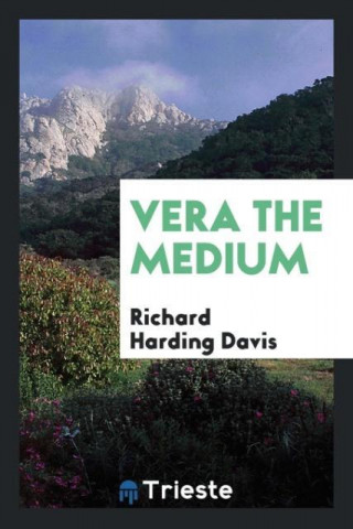 Vera the Medium