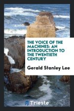 Voice of the Machines