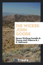 Wicked John Goode