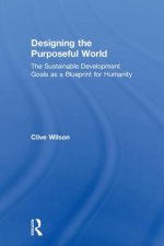 Designing the Purposeful World