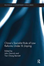 China's Socialist Rule of Law Reforms Under Xi Jinping
