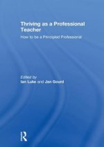 Thriving as a Professional Teacher