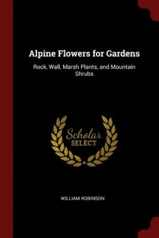 Alpine Flowers for Gardens