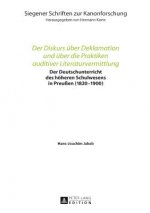 Diskurs UEber Deklamation Und UEber Die Praktiken Auditiver Literaturvermittlung