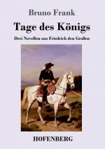 Tage des Koenigs