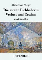 zweite Liebhaberin / Verlust und Gewinn