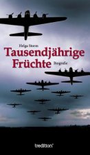 Tausendjährige Früchte