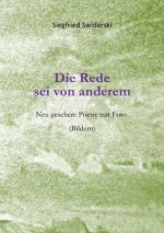Die Rede sei von anderem