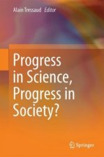 Progress in Science, Progress in Society