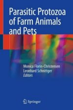 Parasitic Protozoa of Farm Animals and Pets